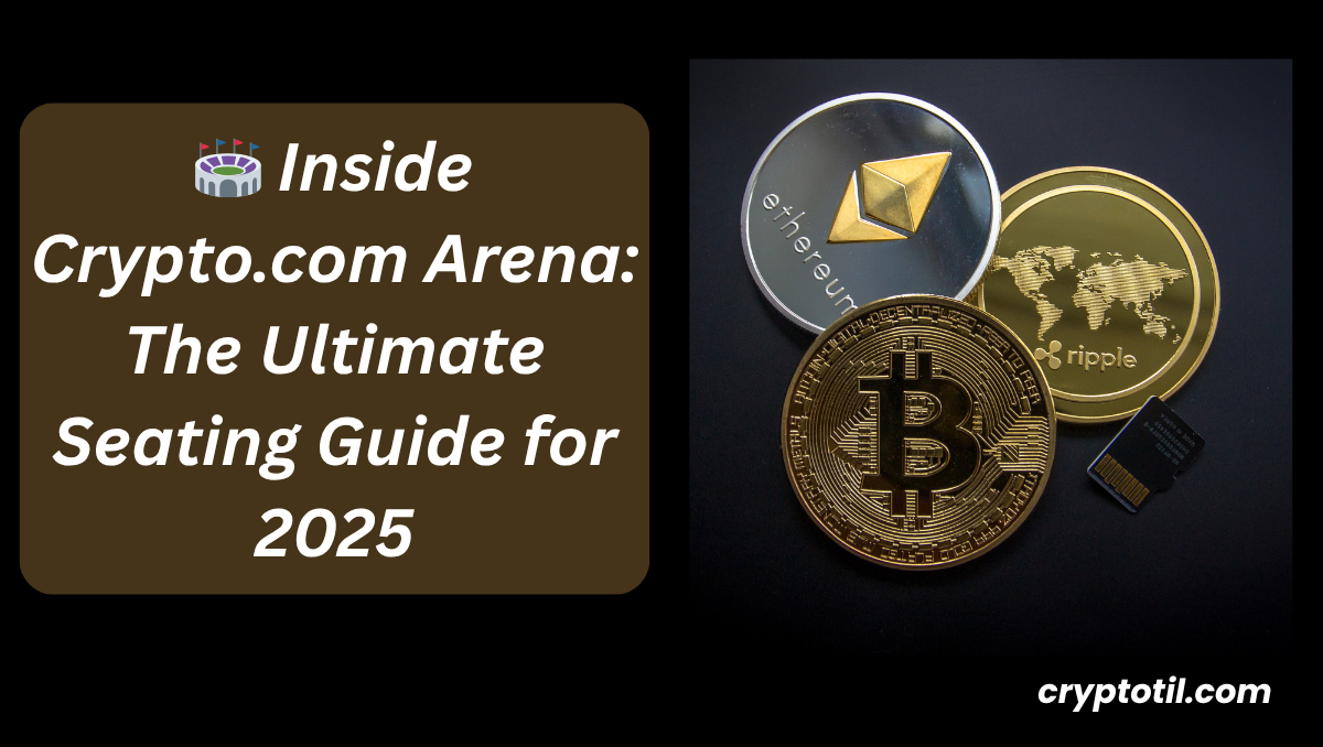 ποΈ Inside Crypto.com Arena: The Ultimate Seating Guide for 2025