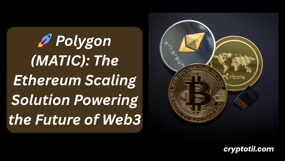 π Polygon (MATIC): The Ethereum Scaling Solution Powering the Future of Web3