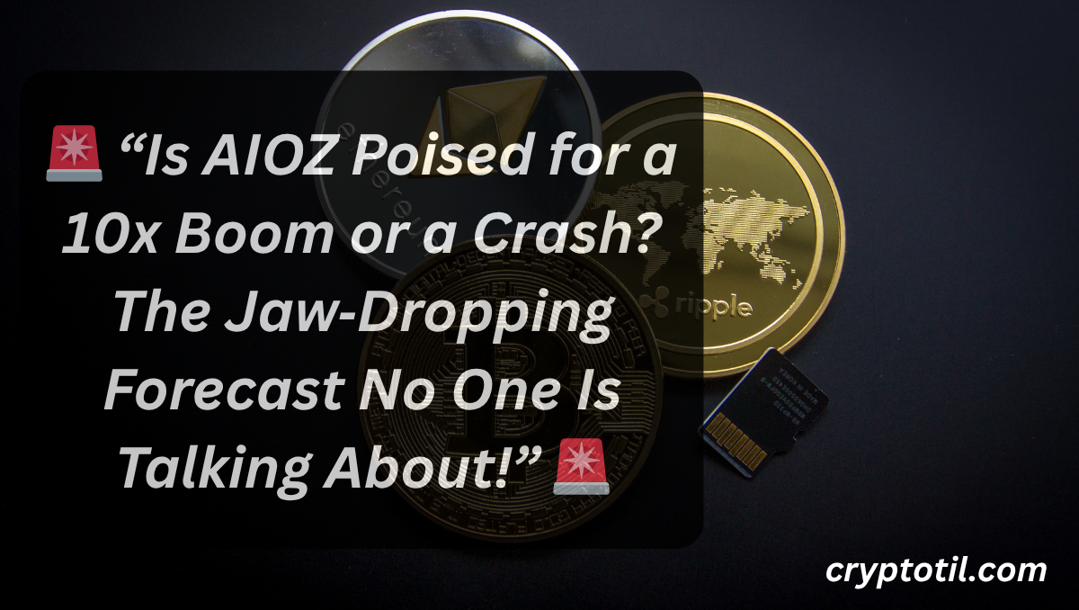🚨 “Is AIOZ Poised for a 10x Boom or a Crash? The Jaw‑Dropping Forecast No One Is Talking About!” 🚨
